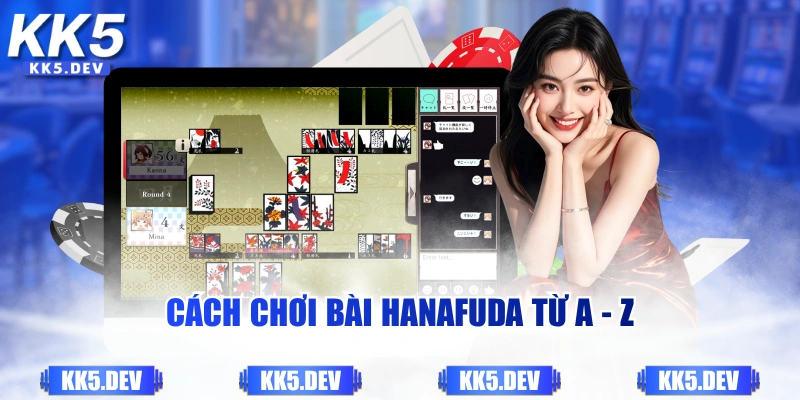 Cách chơi bài Hanafuda từ A - Z