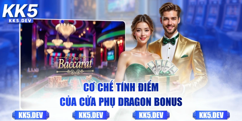 Cơ chế tính điểm của cửa phụ Dragon Bonus