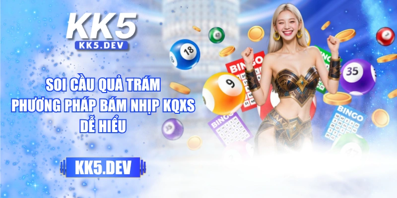 Soi Cầu Quả Trám - Phương Pháp Bám Nhịp KQXS Dễ Hiểu