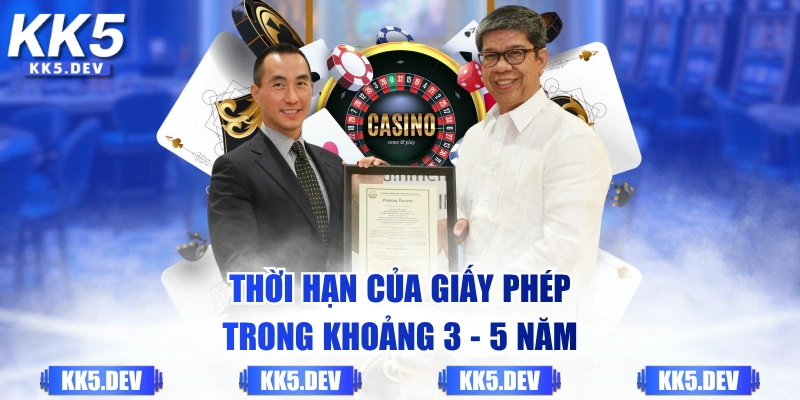Thời hạn của giấy phép trong khoảng 3 - 5 năm
