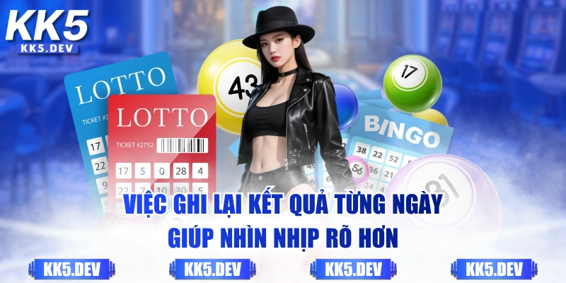 Việc ghi lại kết quả từng ngày giúp nhìn nhịp rõ hơn